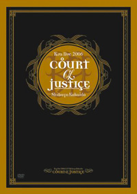 COURT of JUSTICE 2006.12.27渋谷公会堂